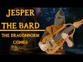 The Dragonborn Comes Jesper The Bard Cover