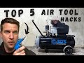 Top 5 Air Tool Hacks - I bet you didn