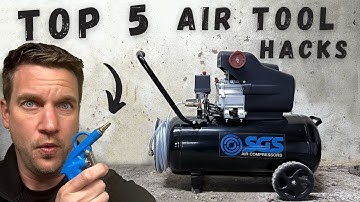Top 5 Air Tool Hacks - I bet you didn