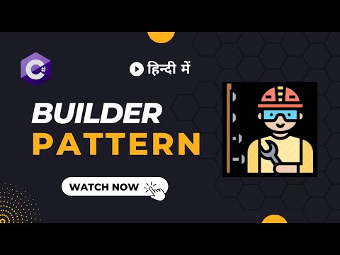 Builder Design Pattern explained in Hindi (हिंदी) with code example C# | Design Patterns Series