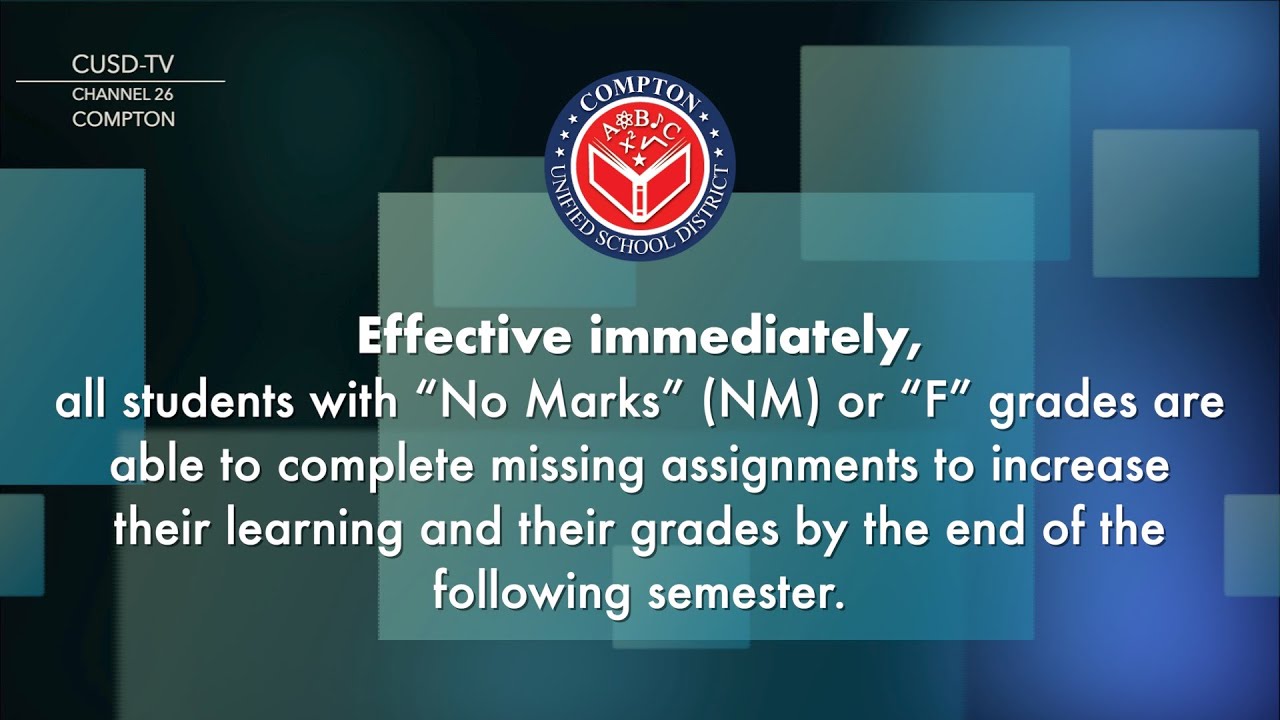 Compton Unified School District's "Hold Harmless" Grading Policy