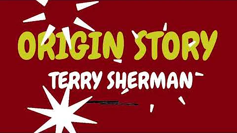 OriginStory-Terr...  Sherman