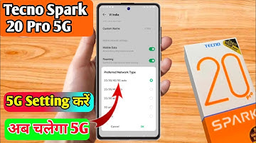 tecno spark 20 pro 5g network settings, tecno spark 20 pro me 5g network kaise laye