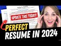 THE PERFECT RESUME IN 15 MINUTES OR LESS! 2024 TEMPLATE INSIDE!