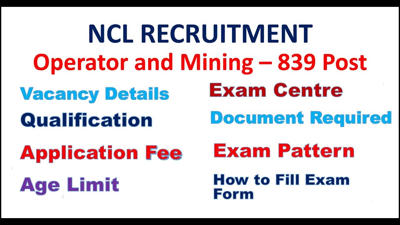 Northern Coalfield Limited Recruitment of Operator & Mining Post 839 | NCL Recruitment 2018