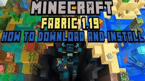 How To Download & Install Fabric In Minecraft 1.19 - Minecraft Tutorial Fabric Mods