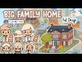 Aesthetic Big Family Home Full Design 🧺🧸✨ | Toca Boca House Ideas for a cozy family! 🌿💖