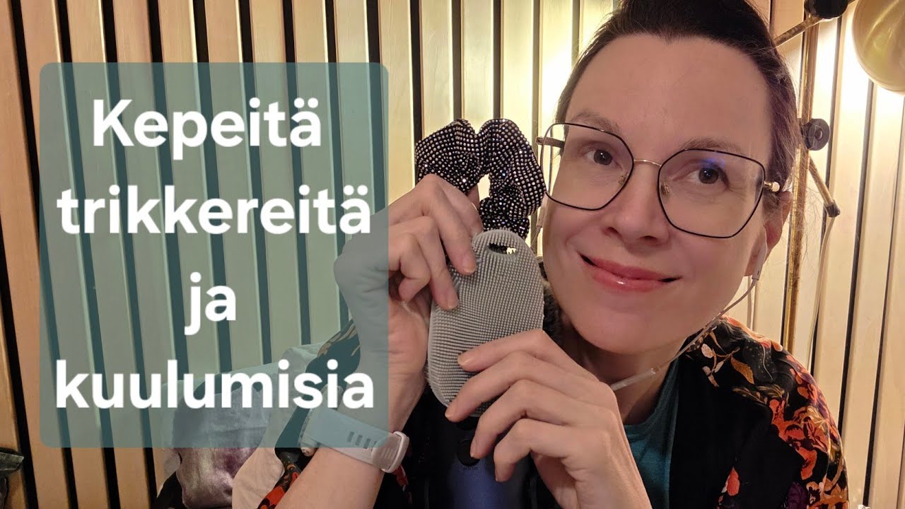 ASMR SUOMI / HYVIN rauhallinen kuulumisten höpöttely