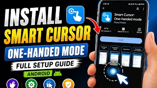 How to Install Smart Cursor One-Handed Mode App on Android 🔥 Full Setup Guide 2026 screenshot 5