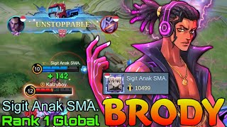 Monster Brody 10K  Hero Power - Top 1 Global Brody by Sigit Anak SMA. - Mobile Legends