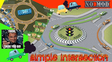 Cities: Skylines | Simple, no MOD Intersection (simple roundabout)
