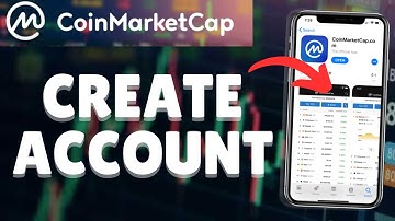 How to Sign Up for a CoinMarketCap Account? Set Up a CoinMarketCap Account