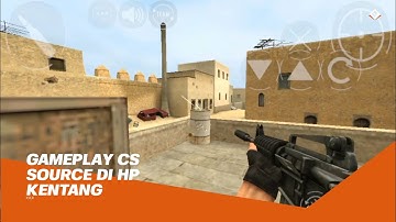 Tanpa BOT mantap, pake BOT agak hmmm... | CS SOURCE MOBILE | #PotatroopsReview 08