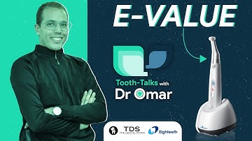 Toothtalks: E Value EndoMotor