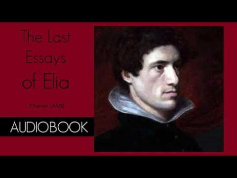 the-last-essays-of-elia-by-charles-lamb---audiobook-(-part-1/2-)