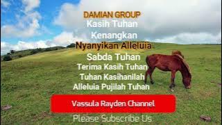Kumplan Lagu Rohani Peneduh Jiwa dari  Frater Damian Group Terbaik
