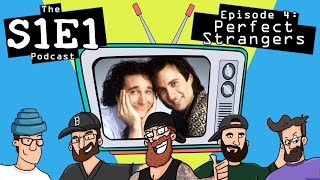 The S1E1 Podcast | Episode 4: Perfect Strangers