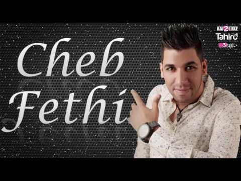 Cheb Fethi 2016 Kabous Hlal Fik Avec DJ REDA AVM كابوس حلال فيك 