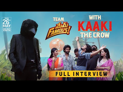 Mem Famous Team With Kaaki, The Crow | Sensational Interview | Sumanth Prabhas | In Cinemas May 26th