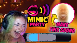 TROLLING IN MIMIC PARTY // you have to replicate the sounds