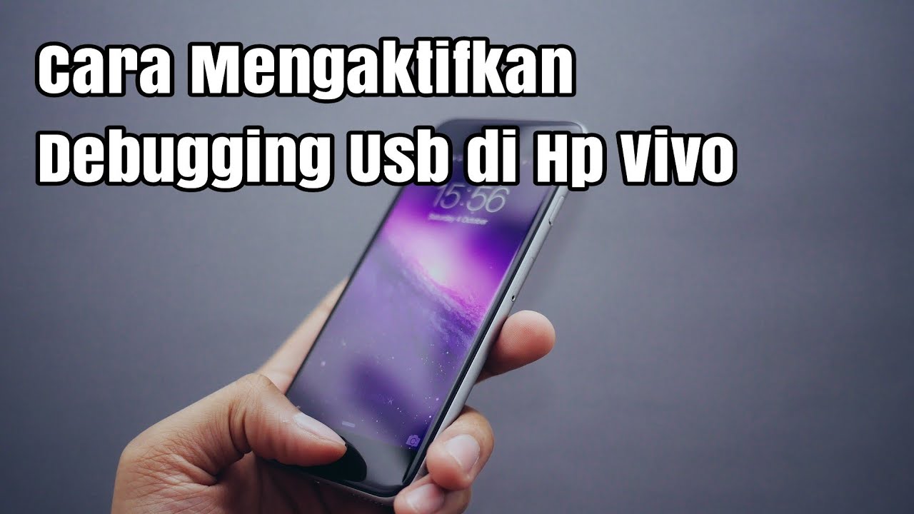 Cara Mengaktifkan Debugging Usb di Hp Vivo - YouTube