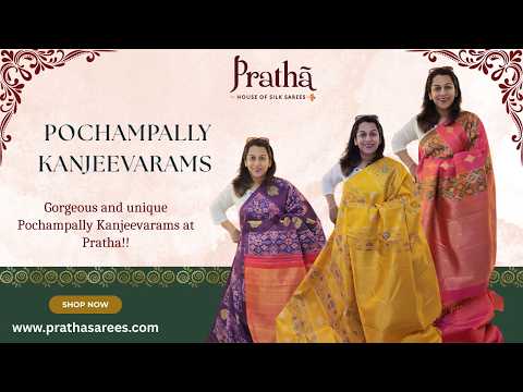 Exquisite Pochampally Kanjeevarams, only at Pratha ✨