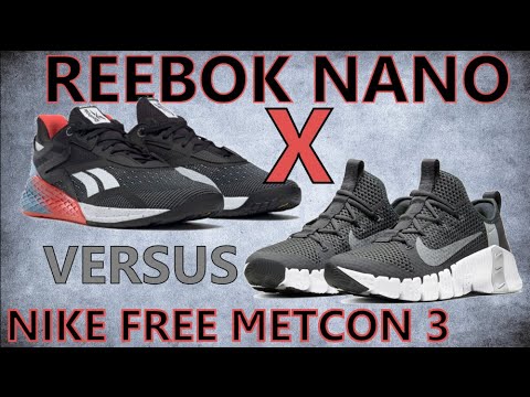 Reebok Nano X versus Nike Free Metcon 3 Training Shoe for CrossFit - YouTube