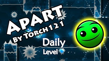 Geometry Dash - Apart (By Torch121) ~ Daily Level #179 [All Coins]