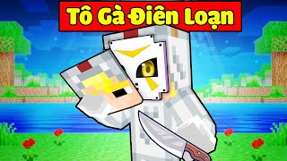 NẾU TÔ GÀ TRỞ NÊN ĐIÊN LOẠN TRONG MINECRAFT KHIẾN MỌI NGƯỜI TRONG LÀNG SINH TỐ SỢ HÃI