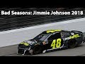 Bad Seasons: Jimmie Johnson 2018