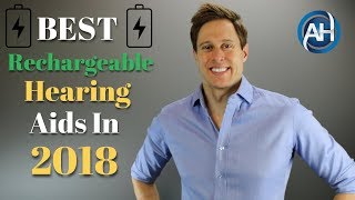 Best Rechargeable Hearing Aids In 2018! | Hearing Aid Reviews