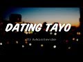 Gambar cover Dating Tayo / TJ Monterde Lyrics
