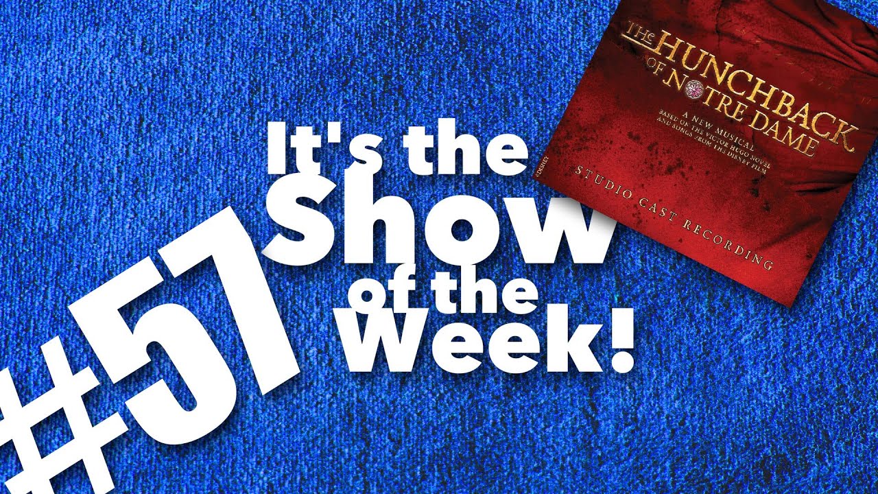 The Hunchback of Notre Dame – Show of the Week #57 - YouTube