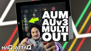 AUM AUv3 Multi Out Game Changer | Side Chain setup | haQ attaQ