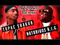 2pac remix feat biggie smalls one more chance azzaro remix