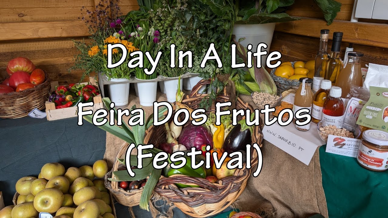 Life on Portugal's Silver Coast: Feira dos Frutos Festival & Farmers Market Fun!