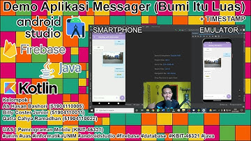 KBIT-46321 |Demo Aplikasi Messager (Bumi Itu Luas) - UAS Pemrograman Mobile #androidstudio #uas #fyp