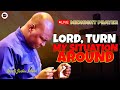 LORD, TURN MY SITUATION AROUND [ MIDNIGHT PRAYERS ] || APOSTLE JOSHUA SELMAN