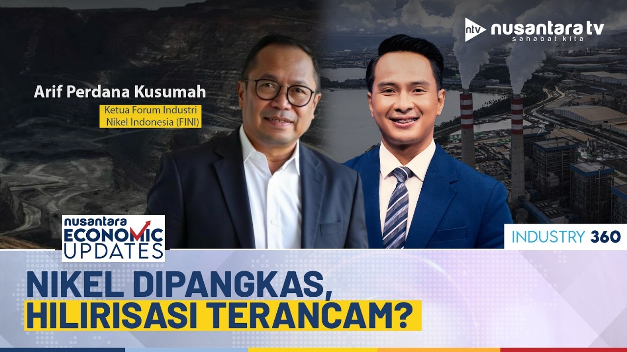 [LIVE] Nikel Dipangkas, Hilirisasi Terancam? | NEU