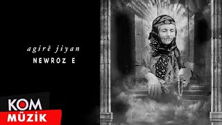 Agirê Jiyan - Newroz E  Resimi