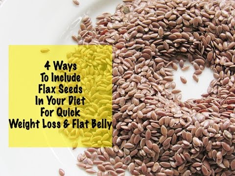 quick-weight-loss-with-flax-seeds---4-flax-seed-recipes---daily-diet---instant-belly-fat-burner