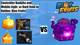 Controller Buddha and Mobile Light Vs Dark Raid in Roblox: Blox Fruits in under 6 minutes  screenshot 5