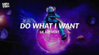 Lil Uzi Vert - Do What I Want (528Hz)