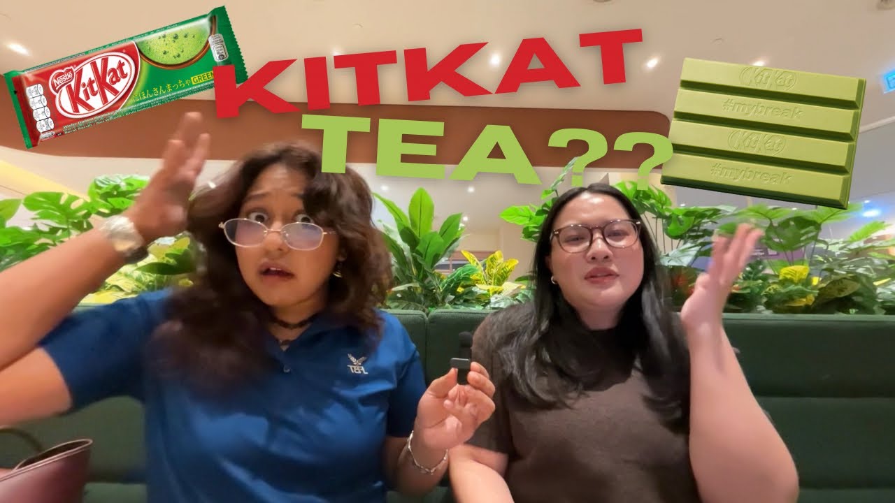 EP01: KitKat Green Tea or Not Tea 🍵