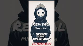 Revival - Midge feat. MC Ziro #revival #mcziro #hiphop