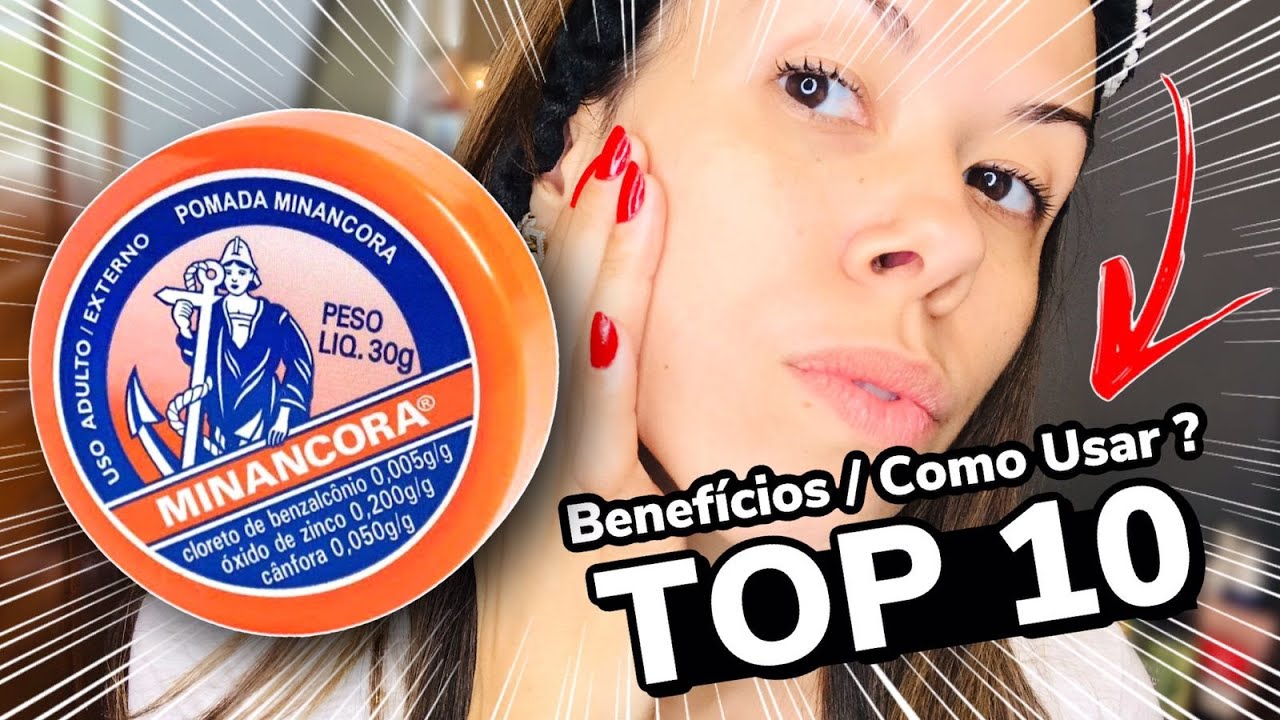 Como Usar * TOP 10 BENEFÍCIOS POMADA MINANCORA * Baratinho de Farmácia YouTube Como Usar * TOP 10 BENEFÍCIOS POMADA MINANCORA * Baratinho de Farmácia YouTube