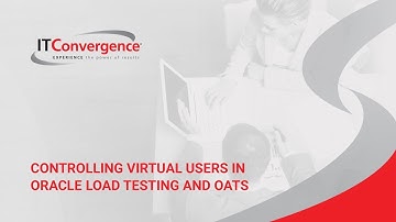 Controlling Virtual Users in Oracle Load Testing and OATS (Oracle Application Testing Suite)