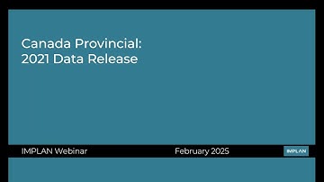 2021 Canada Provincial Data Release Webinar - IMPLAN Webinars