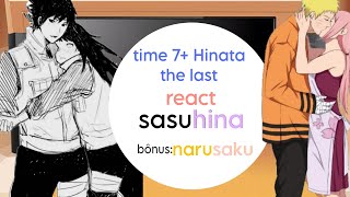 time 7 + Hinata the last react sasuhina (bônus narusaku) #naruto #sakura #sasuke #hinata #time7
