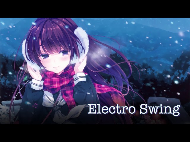 Best of ELECTRO SWING Mix - December 2018 - •|龴◡龴|• - class=